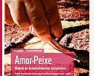 Capa da publicação Amor Peixe - Modelo de desenvolvimento sustentável